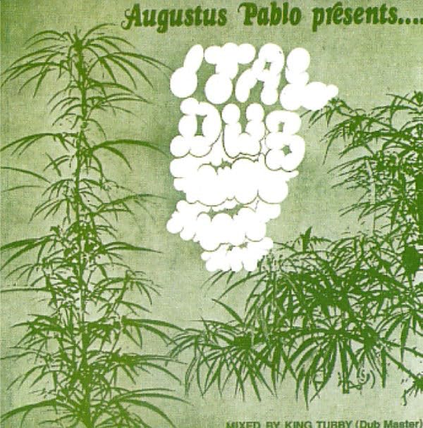 Augustus Pablo - Ital Dub