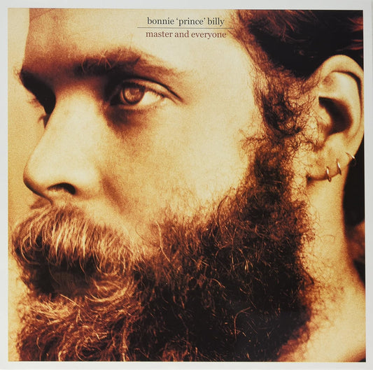 Bonnie 'Prince' Billy - Master & Everyone
