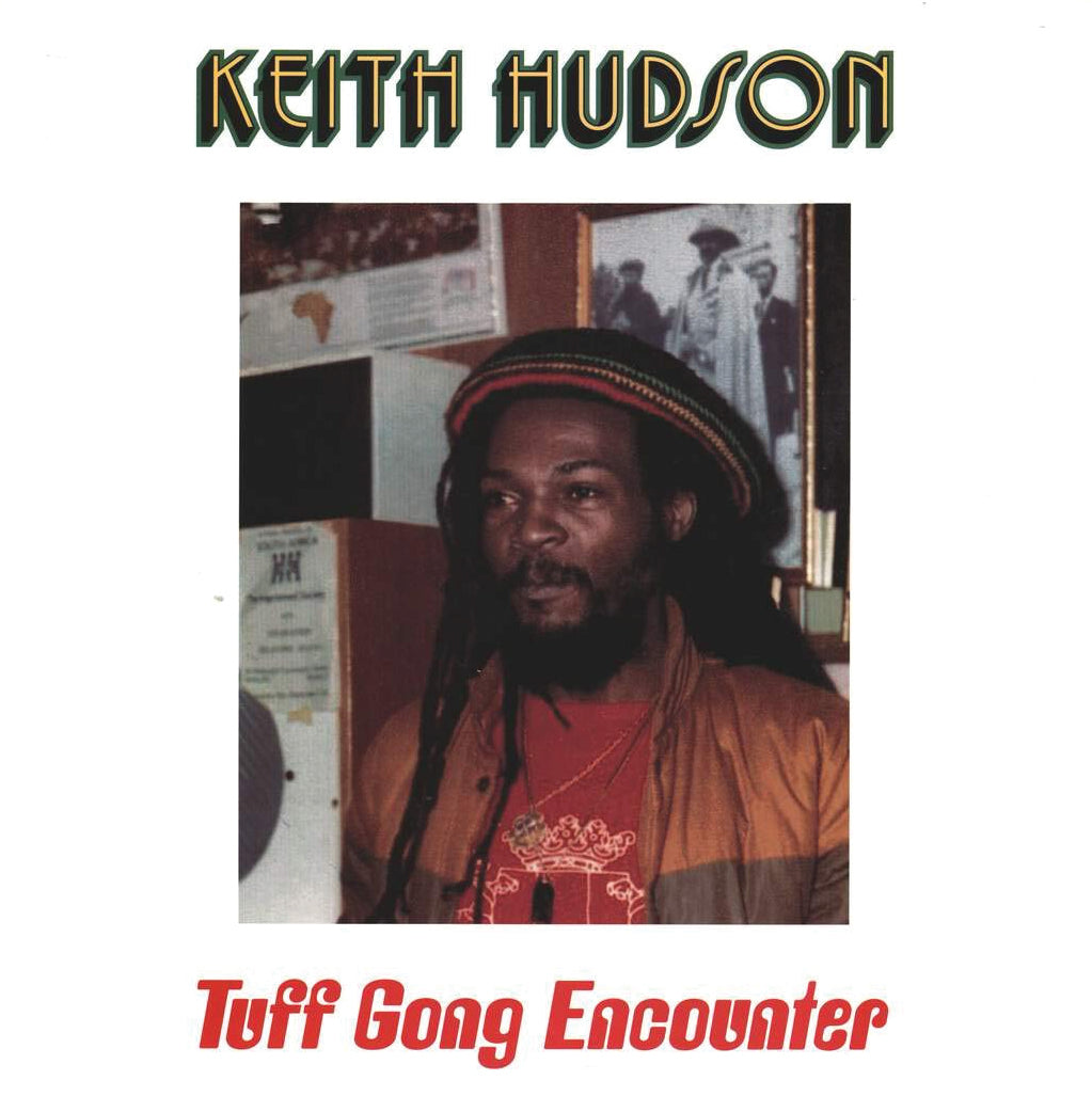 Keith Hudson - Tuff Gong Encounter