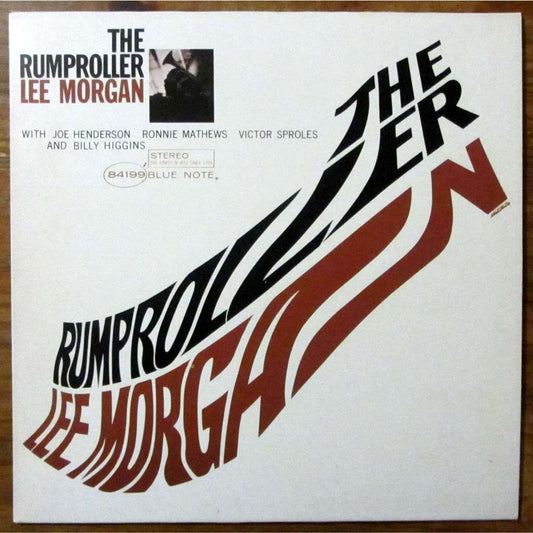Lee Morgan — The Rumproller