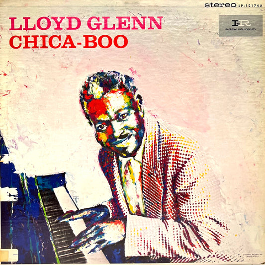Lloyd Glenn — Chica-Boo (USED)