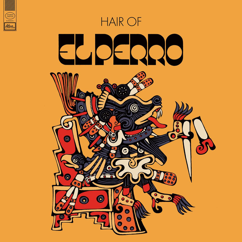 Hair of El Perro — Hair of El Perro