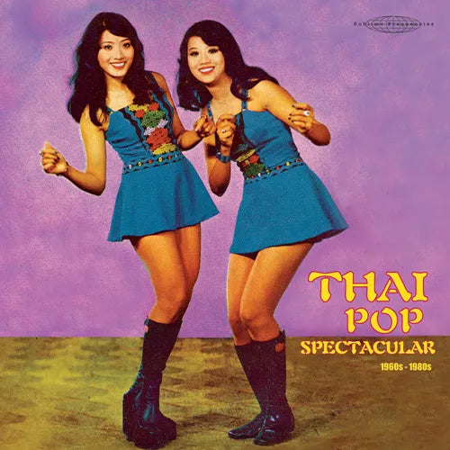 Thai Pop Spectacular (1960s-1980s) - Various Artists [RSD