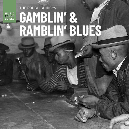 Various Rough Guide — The Rough Guide To Gamblin' & Ramblin' Blues