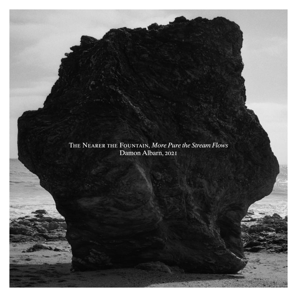Damon Albarn — The Nearer the Fountain, More Pure the Stream Flows