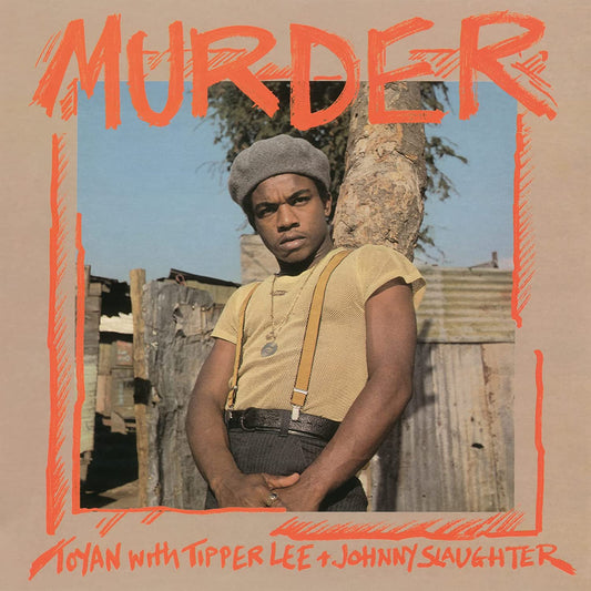 Toyan With Tipper Lee + Johnny Slaughter — Murder