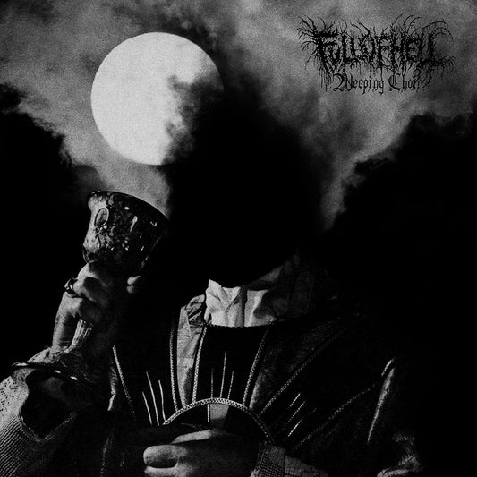 Full Of Hell — Weeping Choir