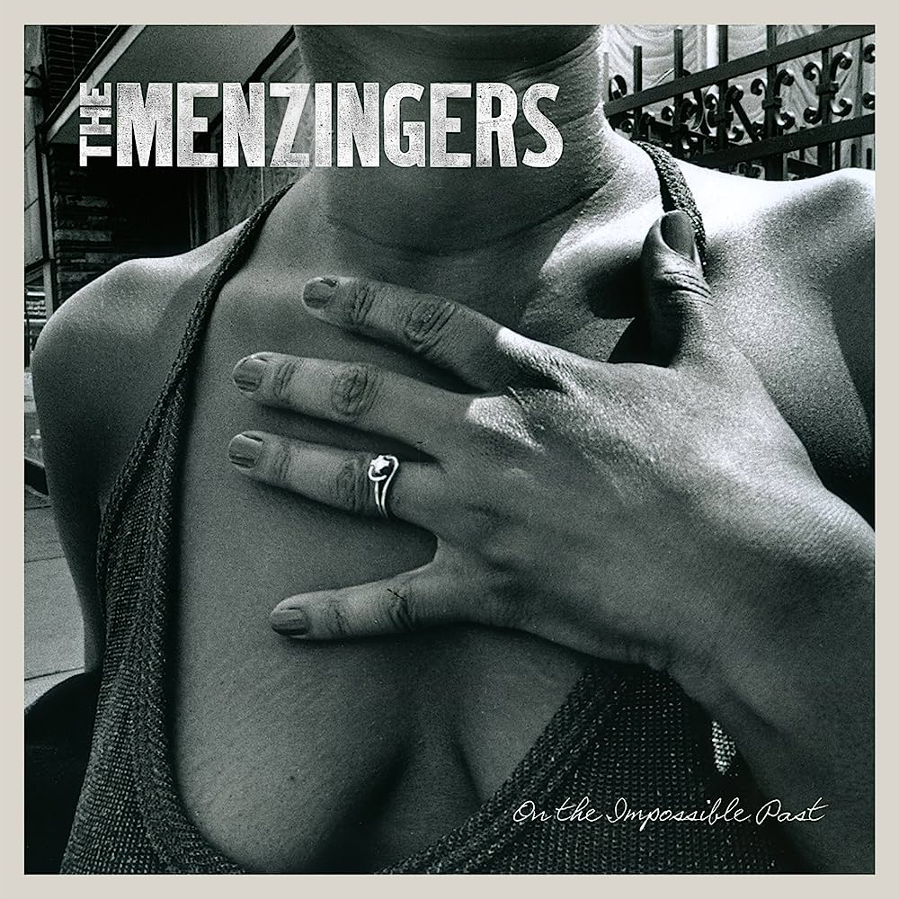 The Menzingers — On The Impossible Past