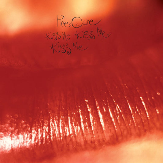 The Cure — Kiss Me Kiss Me Kiss Me