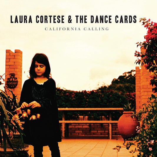 Laura Cortese & The Dance Cards - California Calling