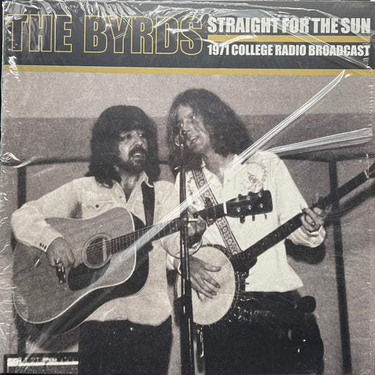 The Byrds— Straight For The Sun 1971 College Radio Broadcast [USED]