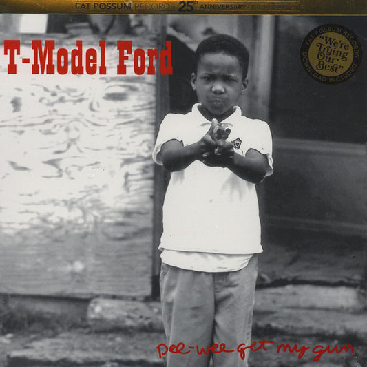 T-Model Ford — Pee-Wee Get My Gun