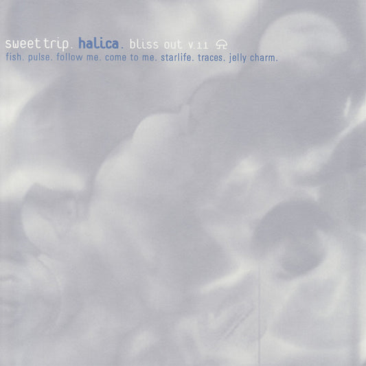Sweettrip — Halica Bliss Out v. 11