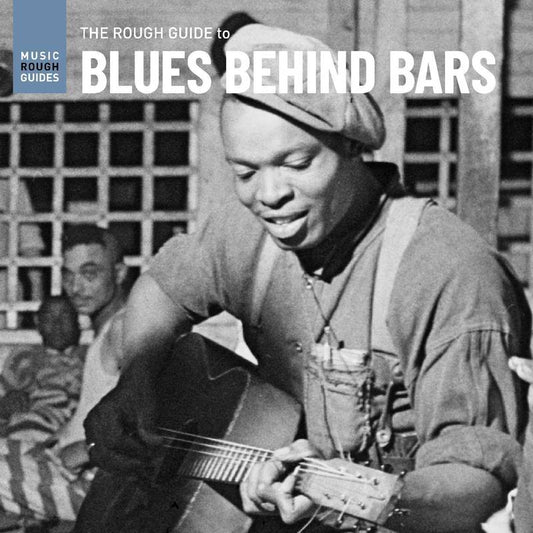 Various Rough Guide — The Rough Guide To Blues Behind Bars