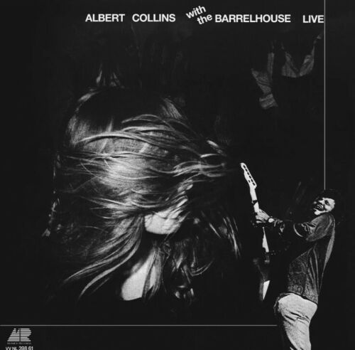 Albert Collins with the Barrelhouse — Live