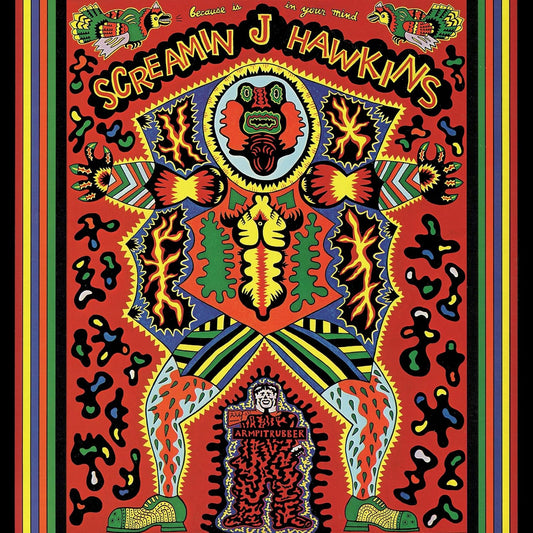 Screamin' Jay Hawkins - Because Is In Your Mind