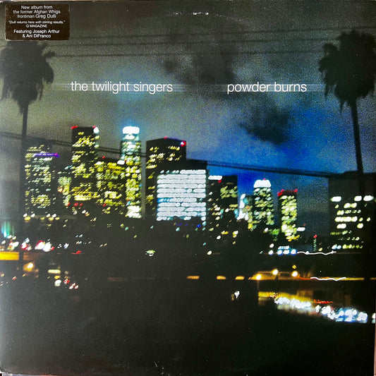 The Twilight Singers — Powder Burns (USED)