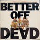Better Off Dead - Original A&M Soundtrack (USED) [1985]