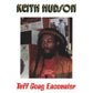 Keith Hudson - Tuff Gong Encounter
