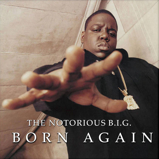 Notorious B.I.G. — Born Again