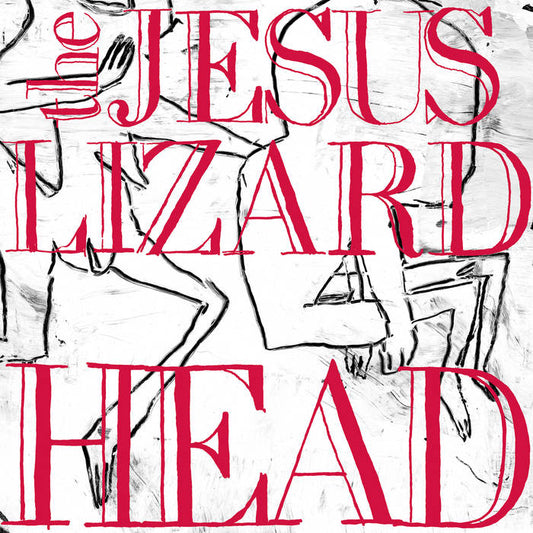 The Jesus Lizard - Head