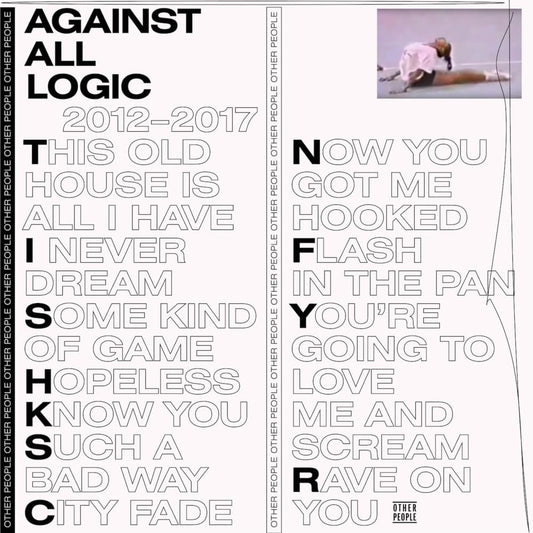 Against All Logic — 2012 - 2017
