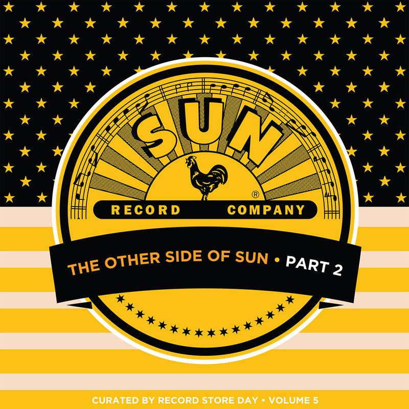 Sun Records — The Other Side of Sun Part 2 - Curated By Record Store Day Volume 5 [RSD]