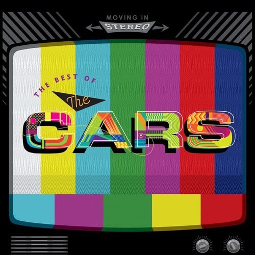 The Cars — Moving in Stereo: The Best of The Cars