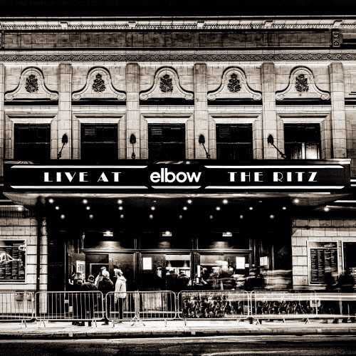 Elbow — Live At The Ritz