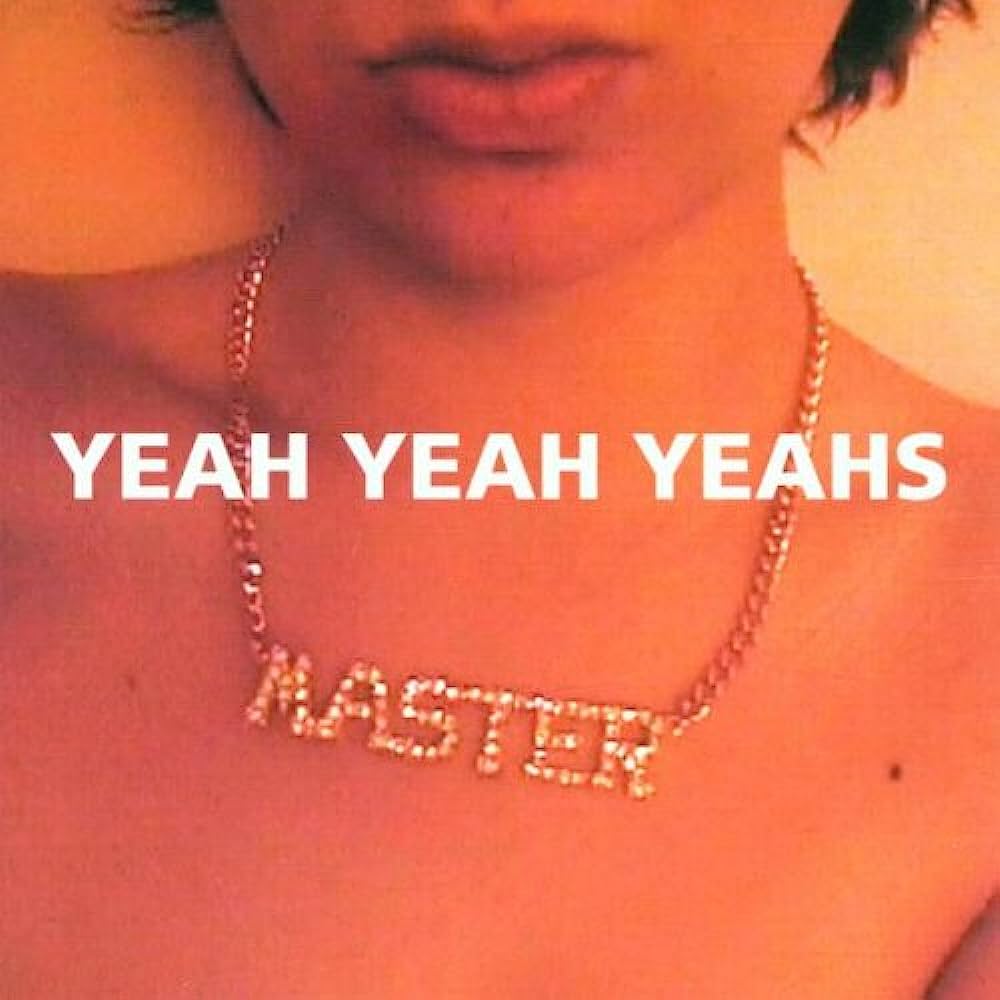 Yeah Yeah Yeahs — Master