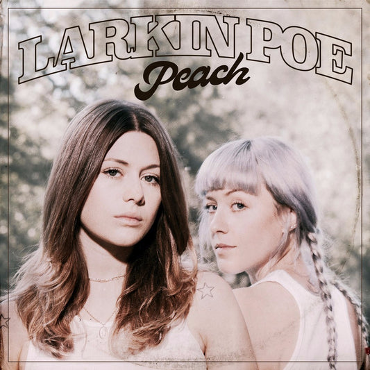 Larkin Poe — Peach