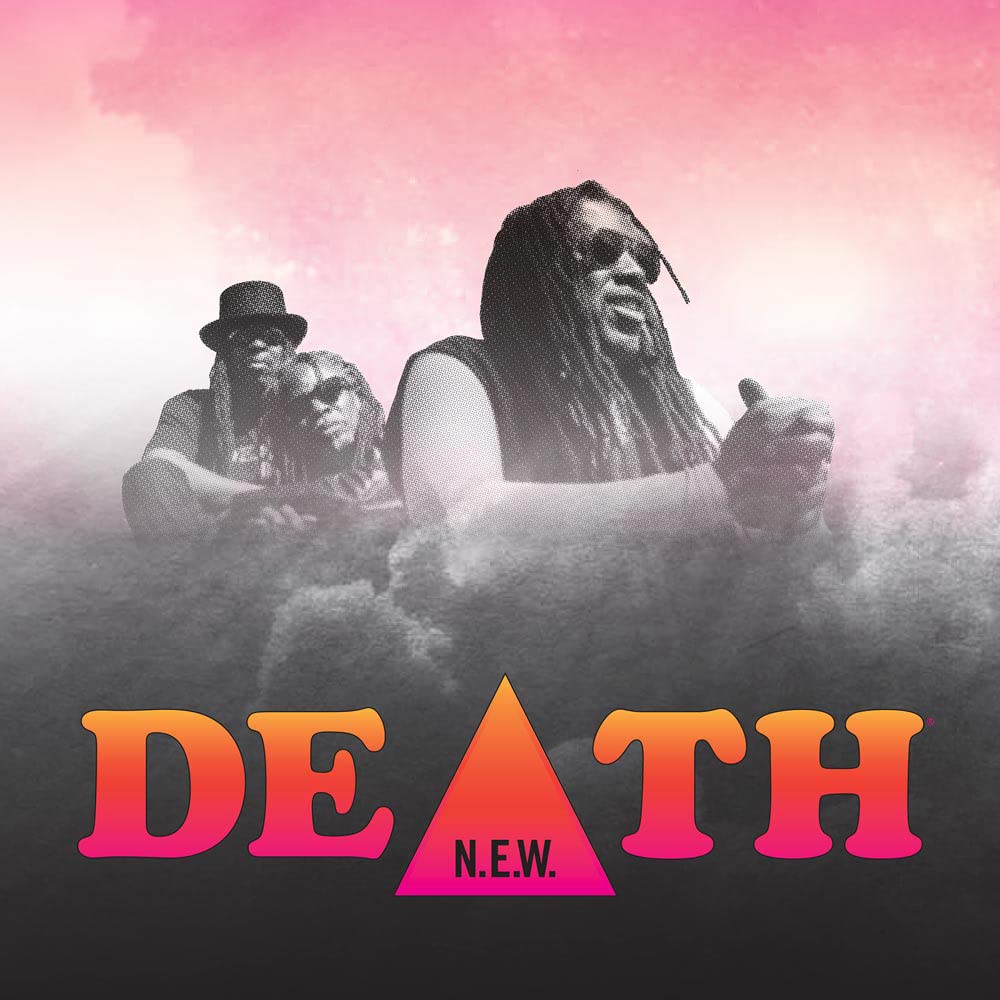 Death (Detroit) — N.E.W.