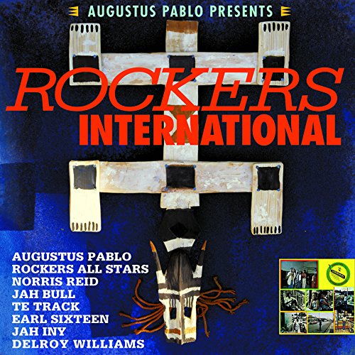 Augustus Pablo Presents — Rockers International