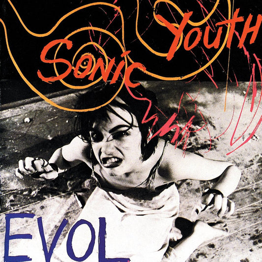 Sonic Youth  — EVOL