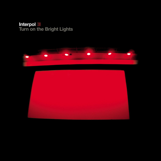 Interpol — Turn On The Bright Lights