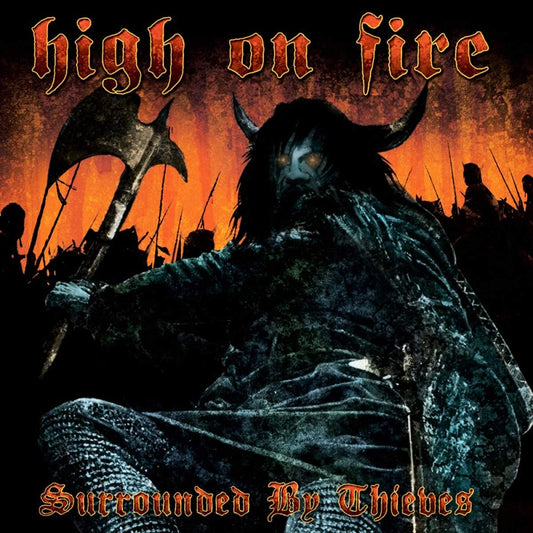 High On Fire — Surrounded By Thieves