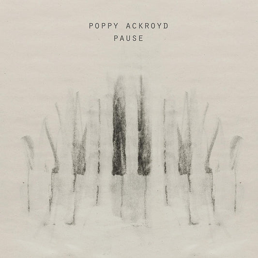 Poppy Ackroyd — Pause