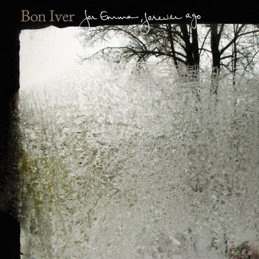 Bon Iver — For Emma, Forever Ago