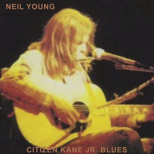 Neil Young — Citizen Kane Jr. Blues 1974