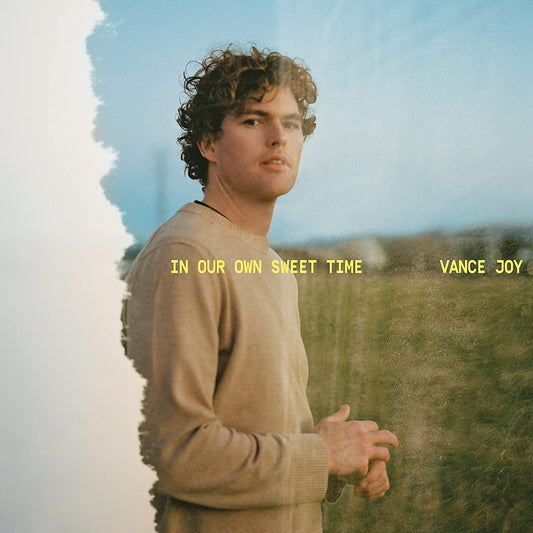 Vance Joy — In Our Own Sweet Time