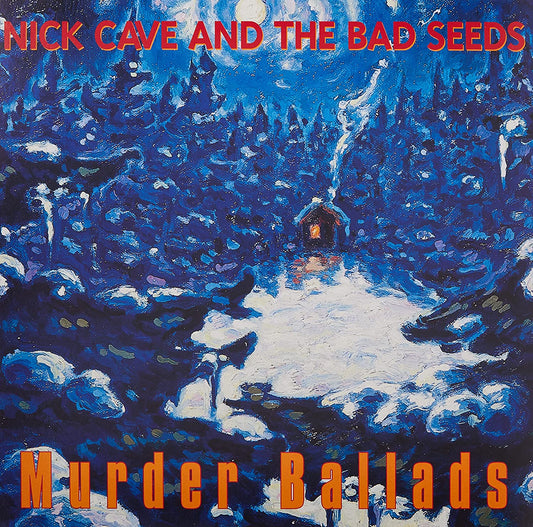 NickCaveAndTheBadSeeds—MurderBallads