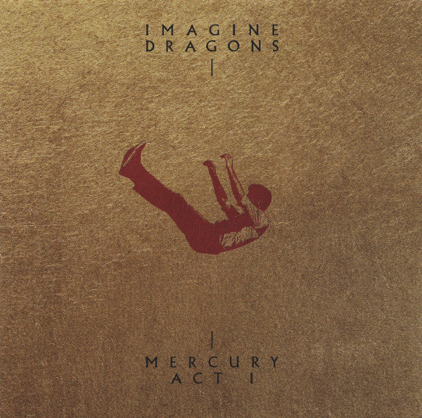 Imagine Dragons — I Mercury Act 1