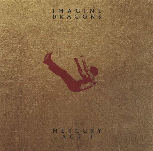 Imagine Dragons — I Mercury Act 1