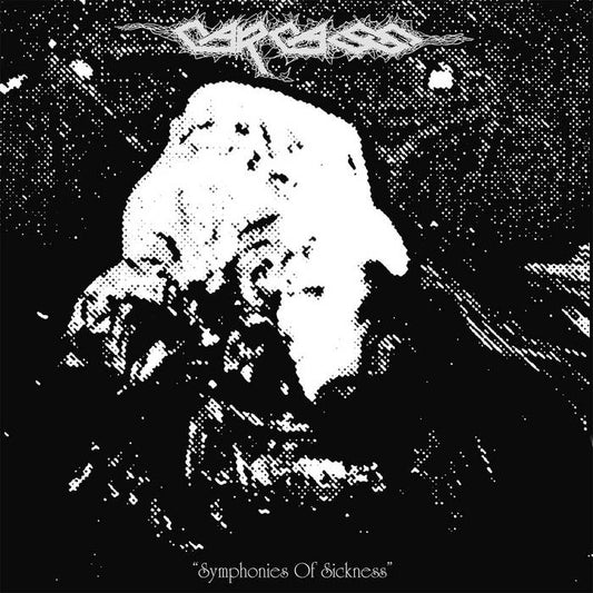 Carcass — Symphonies of Sickness