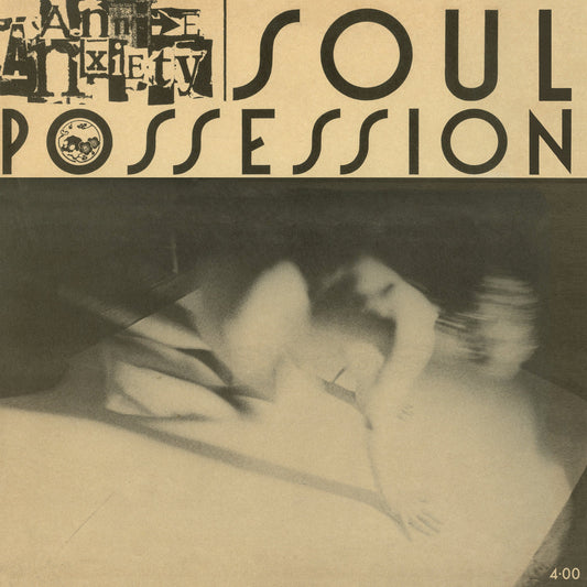 Annie Anxiety — Soul Possession