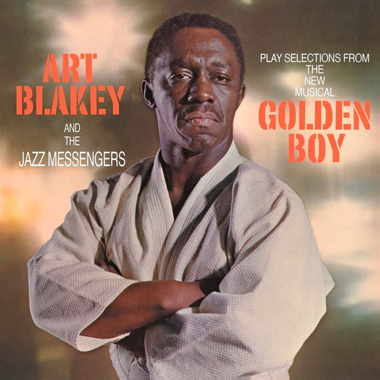 Art Blakey And the Messengers — Play Selections from the new Musical Golden Boy
