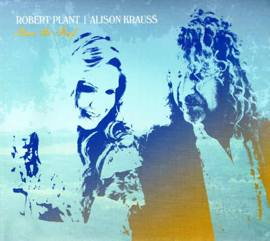 Robert Plant | Alison Krauss — Raise The Roof